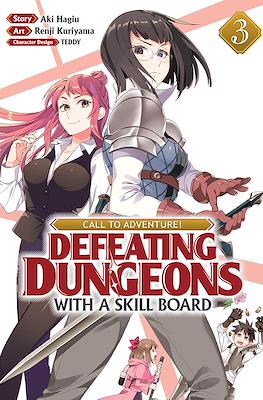Call To Adventure! Defeating Dungeons with a Skill Board #3