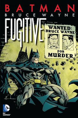 Batman: Bruce Wayne - Fugitive