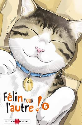 Félin pour l'autre! #6