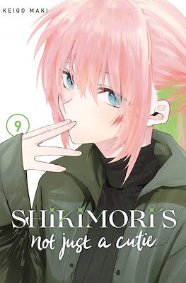 Shikimori's Not Just a Cutie #9