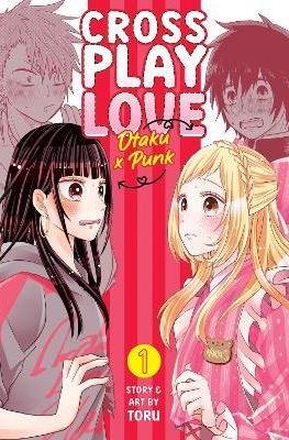 Crossplay Love: Otaku x Punk (Softcover 156 pp) #1