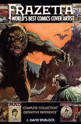 Frazetta: World's Best Comics Cover Artist