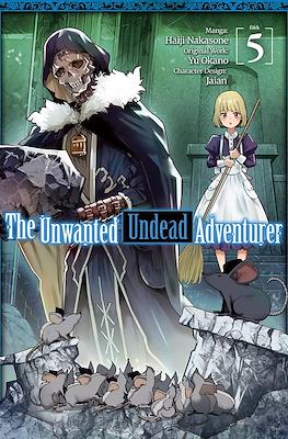 The Unwanted Undead Adventurer #5
