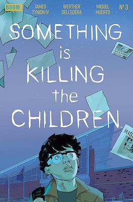 Something Is Killing The Children (Comic Book) #3