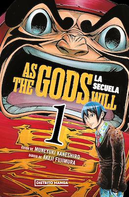 As the Gods Will: La secuela (Rústica 300 pp) #1