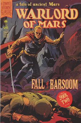 Warlord of Mars: Fall of Barsoom #2