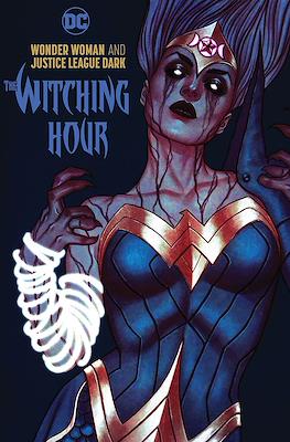 Wonder Woman & Justice League Dark: The Witching Hour