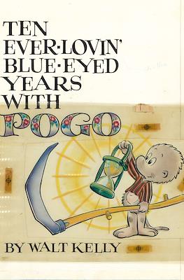 Ten Ever-Lovin' Blue-Eyed Years With Pogo