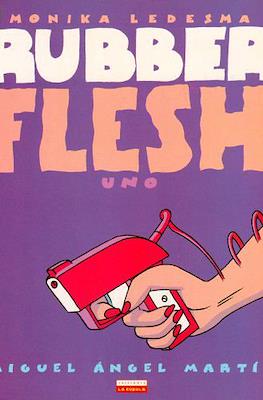 Rubber flesh #1