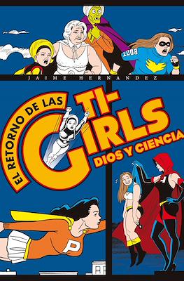 El retorno de las Ti-Girls: Dios y ciencia (Rústica 136 pp)