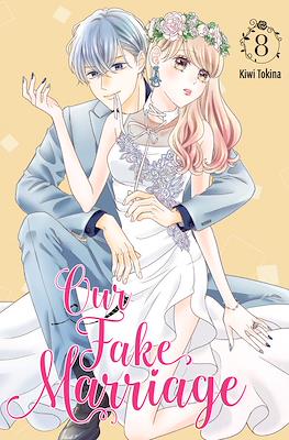 Our Fake Marriage #8