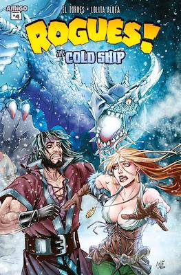 Rogues!: The Cold Ship #4