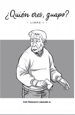 ¿Quién eres, guapo?
