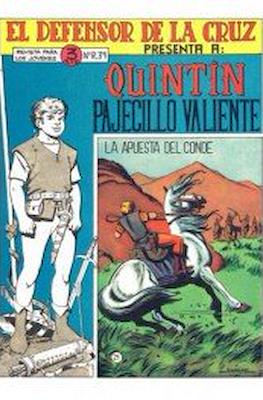 El Defensor de la Cruz. Quintín pajecillo valiente #21