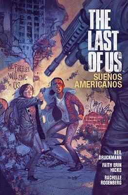 The Last of Us: Sueños Americanos