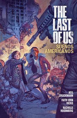 The Last of Us: Sueños Americanos