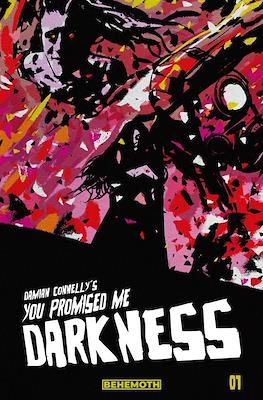 You Promised Me Darkness (Variant Cover) #1.6