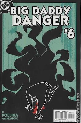 Big Daddy Danger #6