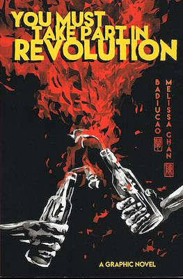 You Must Take Part in Revolution
