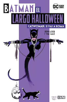 Batman: El Largo Halloween - Catwoman: Si vas a Roma