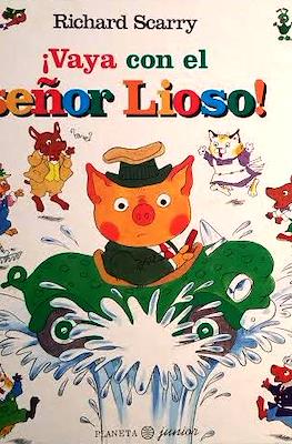¡Vaya con el señor Lioso!
