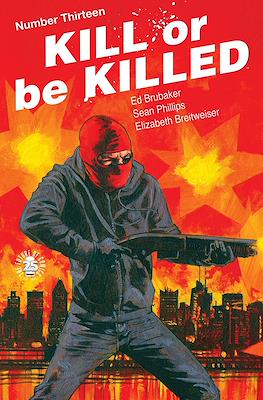 Kill or be Killed (Comic-book) #13