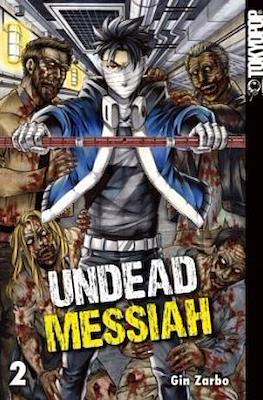 Undead Messiah #2
