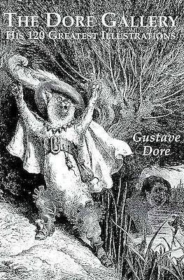 The Doré Gallery His 120 Greatest Illustrations