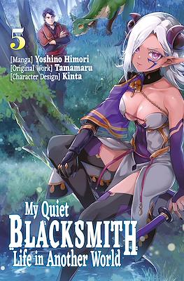 My Quiet Blacksmith Life in Another World #5