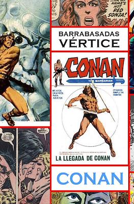 Barrabasadas Vértice: Conan