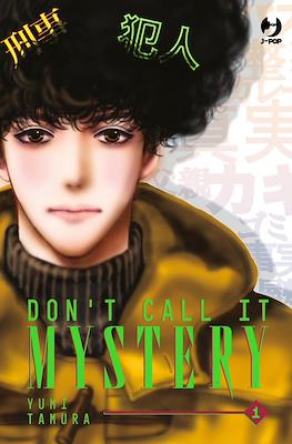 Don't Call It Mystery