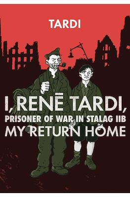 I, Rene Tardi, Prisoner of War In Stalag IIB #2