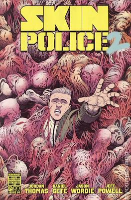 Skin Police 2