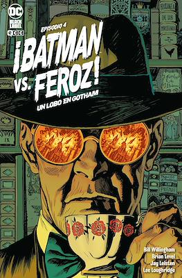 Batman vs. Feroz: Un lobo en Gotham (Grapa 24 pp) #4