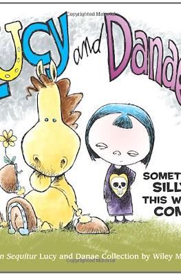 Lucy and Danae. Something Silly This Way Comes