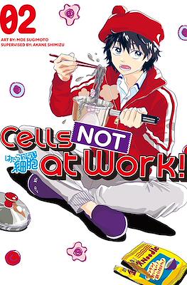 Cells NOT at Work! #2