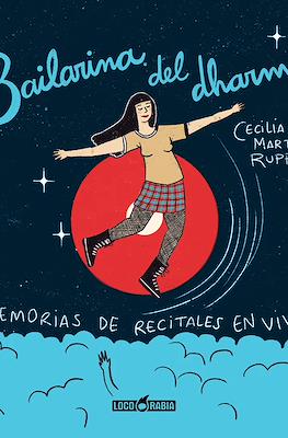 Bailarina del dharma: Memorias de recitales en vivo