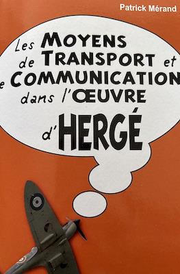Les Moyens de Transport et de Communication dans l'œuvre d'Hergé