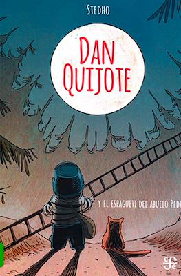 Dan Quijote y el Espagueti del Abuelo Pedro