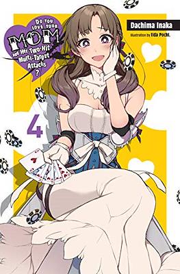 Do You Love Your Mom and Her Two-Hit Multi-Target Attacks? (Digital) #4