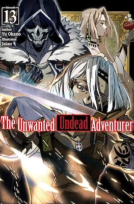The Unwanted Undead Adventurer #13