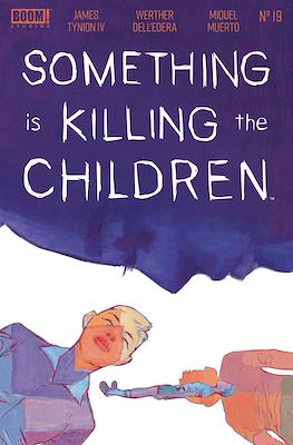 Something Is Killing The Children (Comic Book) #19