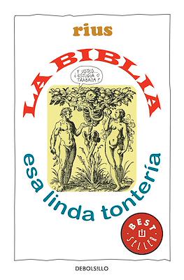La biblia: Esa linda tontería