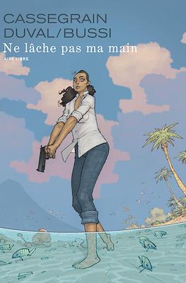 Ne lâche pas ma main