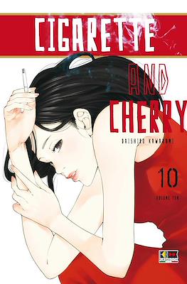 Cigarette and Cherry #10