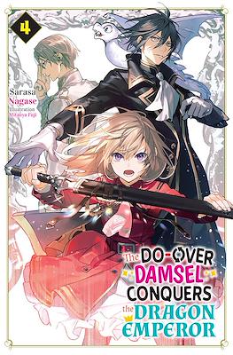 The Do-Over Damsel Conquers The Dragon Emperor #4