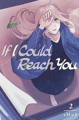 If I Could Reach You #2