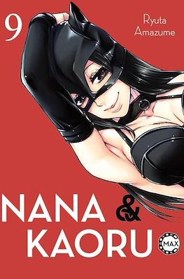 Nana & Kaoru Max #9