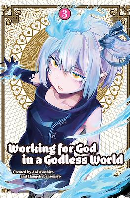 Working for God in a Godless World #3