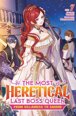 The Most Heretical Last Boss Queen: From Villainess to Savior #7